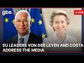 🔴LIVE: Von der Leyen and António Costa Hold Joint Press Conference | AC1P