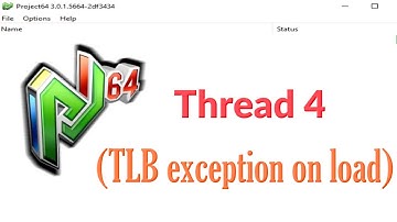 How to fix Thread 4 TLB exception on load in Project N64