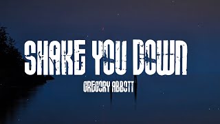 Gregory Abbott - Shake You Down
