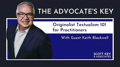 Originalist Textualism 101 for Practitioners with ...