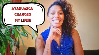 Ayahuasca Taught Me How to Manifest My Dream Life