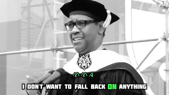 Denzel Washington - To get something you never had you have to do something you never did