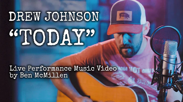 Drew Johnson "Today" - Live Performance Music Vide...