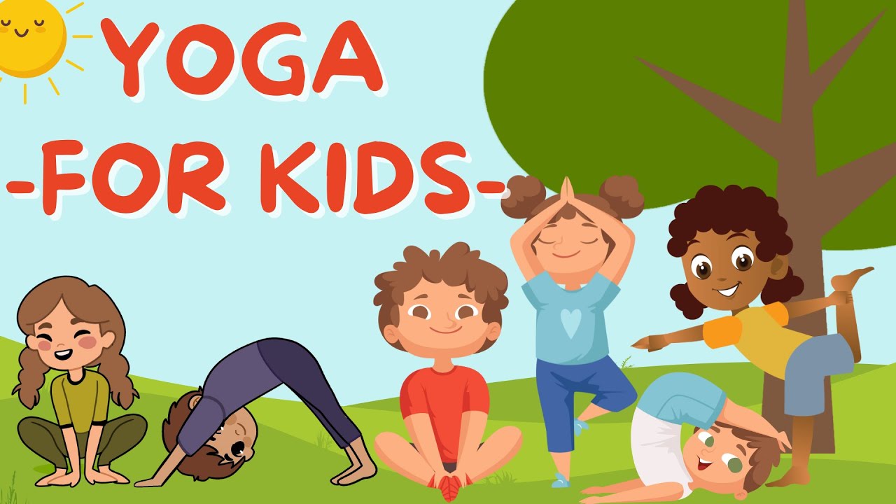 Yoga For Kids - YouTube