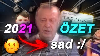 2021 💔 ÖZET