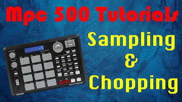 RECORDING & CHOPPING samples | Mpc 500 tutorials | Ep.3