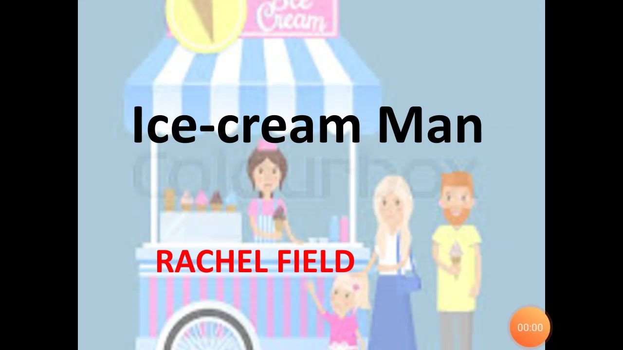 English poem "Ice cream man" by RACHEL FIELD YouTube