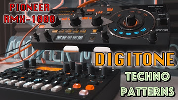 ELEKTRON DIGITONE + PIONEER RMX-1000  TECHNO PATTERNS