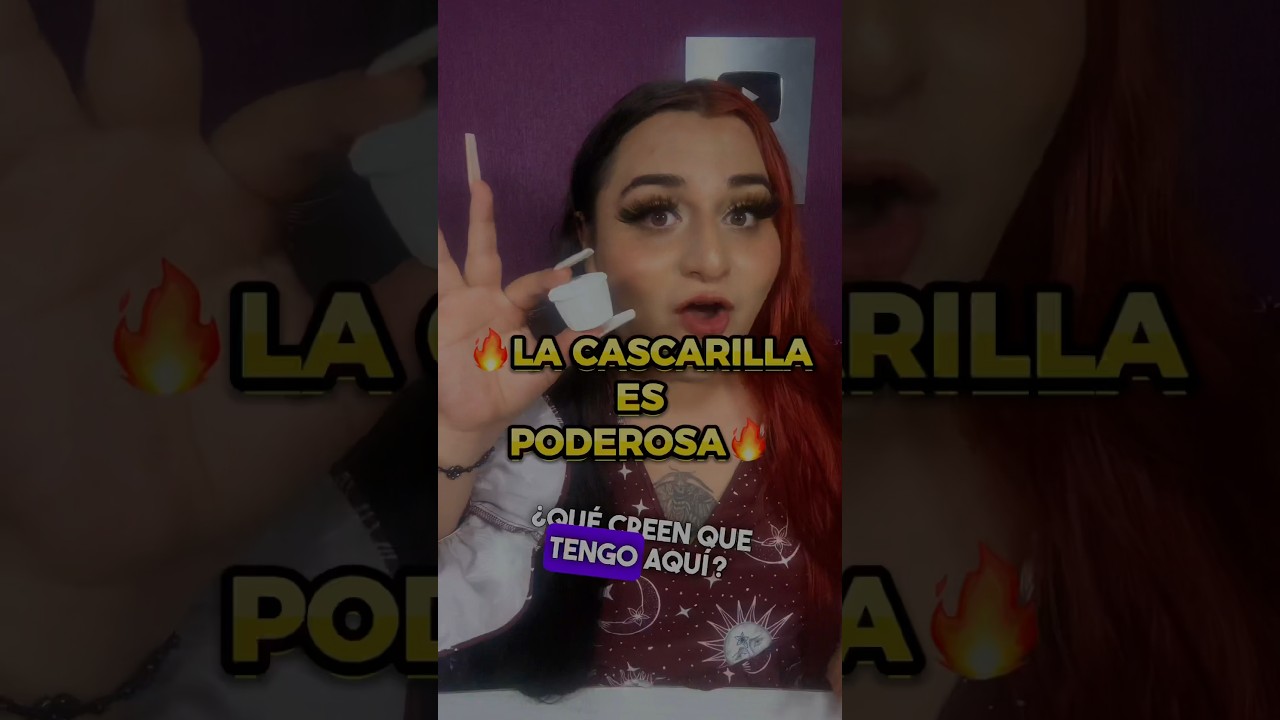 LA CASCARILLA ES PODEROSA 🔥 