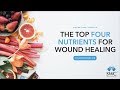 Food for Wound Healing