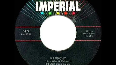 1957 HITS ARCHIVE: Raunchy - Ernie Freeman