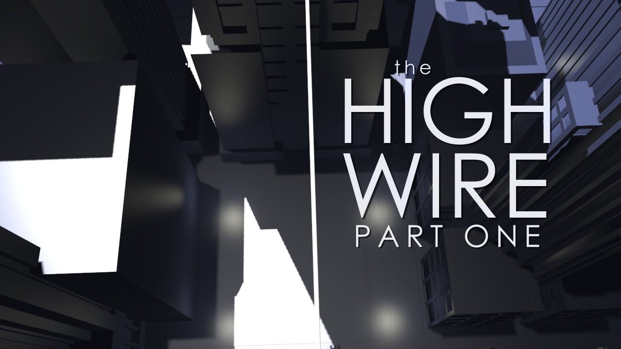 Sayso High SaySo High Wire Pt1 - YouTube