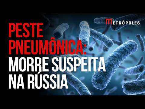 O que se sabe sobre a suspeita de peste pneumônica na Rússia