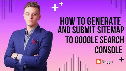 How to Generate and Submit SiteMap to Google Search Console || Blog Course Part #7