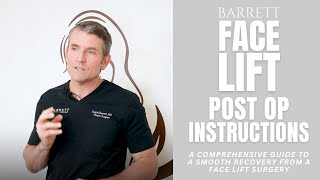 Face Lift Post-Op Instructions Essential Care Tips By Dr. Barrett