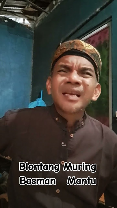 Caj Blontang muring muring. Ludruk Jawatimuran #kartolo #blontang #basmanews