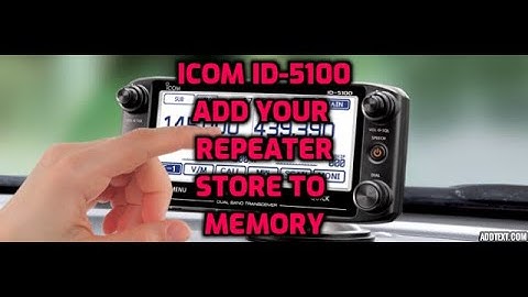 ICOM ID-5100 Add your repeater and store to memory