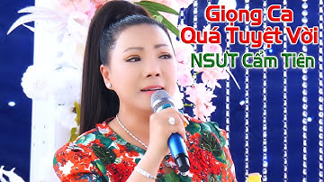 Giọng Ca Quá Tuyệt Vời NSƯT Cẩm Tiên Ca Vọng Cổ Rước Tình Về Với Quê Hương