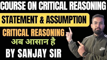 Critical Reasoning Complete Course | Critical Reasoning by Sanjay Sir | Critical Reasoning One Shot