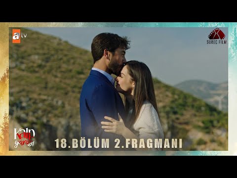 Kalp Yarası 18. Bölüm 2. Fragmanı