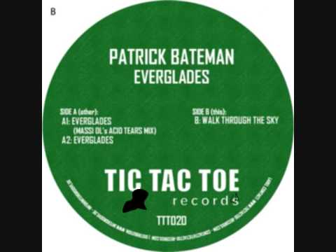 Patrick Bateman-Everglad...  (Massi Dl's Acid Tear...