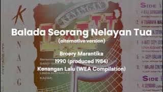 Balada Seorang Nelayan Tua (Alternative Version) - Broery Marantika [LP Remastered]