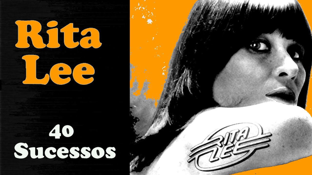 Qual Foi O Maior Sucesso De Rita Lee?