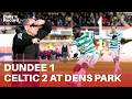 Dundee 1 Celtic 2 as Kelechi Iheanacho nets huge winner at Dens Park