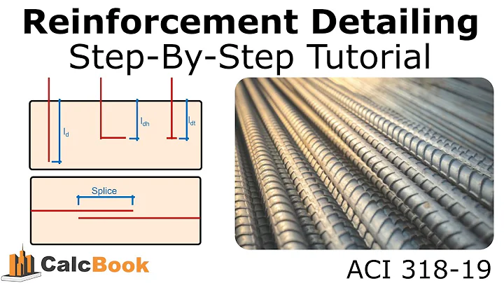 Concrete Reinforcement Detailing & Development Lengths (ACI 318-19)
