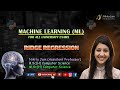 L - 2.10 : Ridge Regression Explained Simply | Regularization Explained with Examples in ML