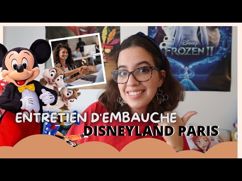 RÉUSSIR L'ENTRETIEN POUR DISNEYLAND PARIS