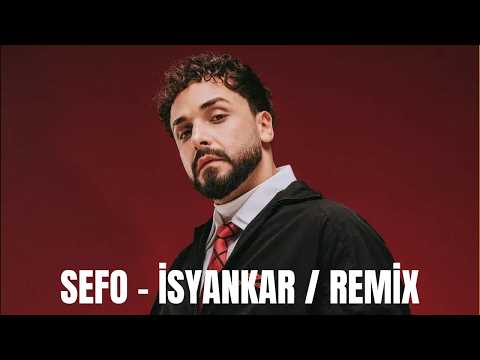 Sefo - İsyankar (Remix 2026)