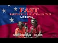 FAST FAATUATUA I LE ATUA UA TASI FAST FAATUATUA I LE ATUA UA TASI