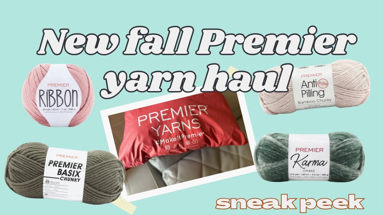 New Premier Yarn Fall Haul Review