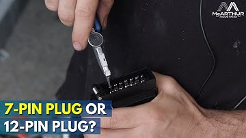 7-Pin Plug vs 12-Pin Plug: Which One Is Best for Your Caravan?