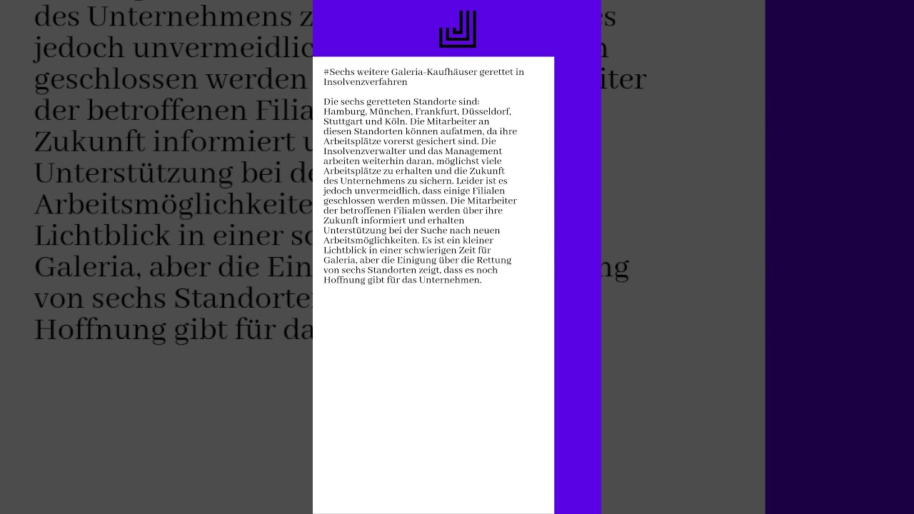 07.06.2024 - Sechs weitere Galeria-Kaufhäuser gerettet in Insolvenzverfahren...