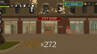 City Shop Simulator Mobile #272 | Day 272