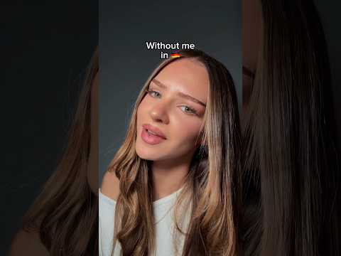 Without me in GERMAN?!🤯😍🎤