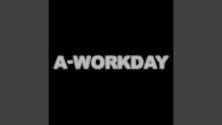 a workday