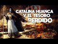 El tesoro escondido de Catalina Huanca