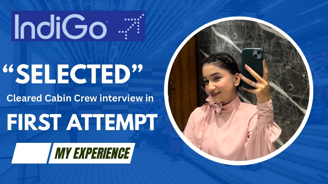 Cleared Indigo Cabin Crew Interview | My experience | Tips💡