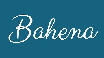 Learn how to Write the Name Bahena Signature Style in Cursive Writing