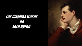 Frases célebres de Lord Byron