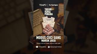 TKP - Tukang Kupas Perkara | Modus Cuci Uang Mantan Jaksa