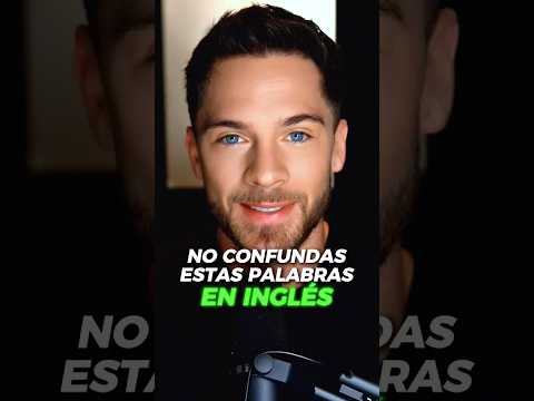 Cuidado con confundir estas palabras en inglés