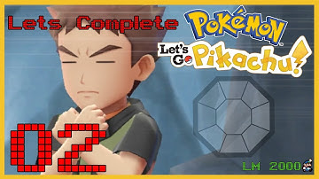 Lets Complete: Pokemon Lets Go, Pikachu - Part 2 - Pewter City Gym Leader Brock!!!