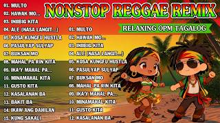 🌴 BEST TAGALOG REGGAE HITS 2026 💛 OPM LOVE SONGS | CHILL NONSTOP MIX