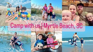 CAMP WITH US | MYRTLE BEACH, SC | PIRATELAND CAMPGROUND | BEACH CAMPING | CAMPER | TRAVEL | FAMILY |