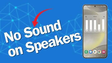 How to Fix Galaxy S24 With No Sound From External Speakers