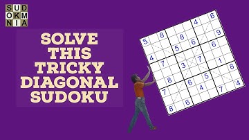 Can you solve this difficult Diagonal Sudoku?